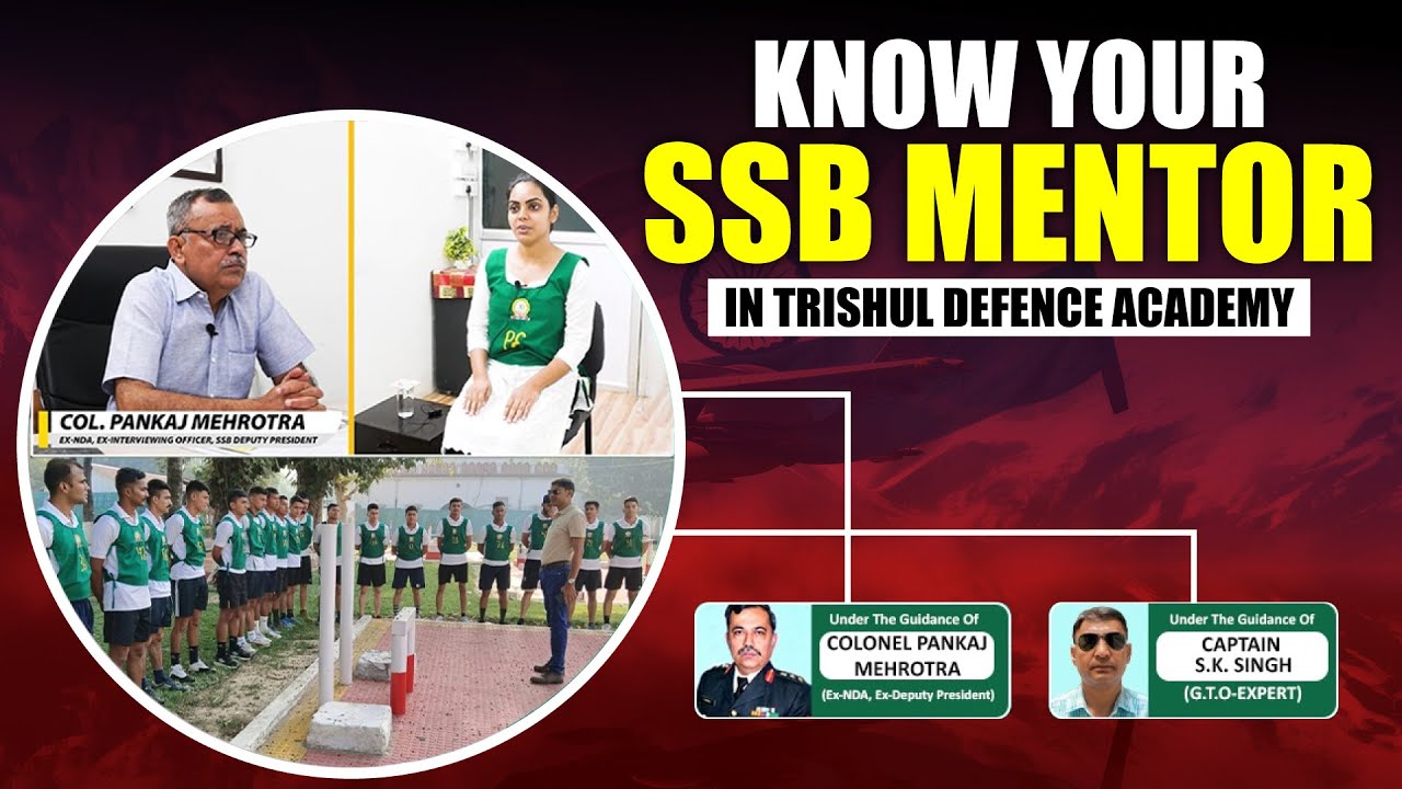 know-your-ssb-mentor-in-trishul-defence-academy-ssb-interview