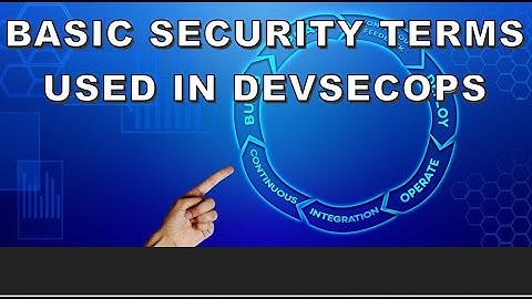 Basic Security Terms used in DevSecOps #cybersecurity #devsecops #devsecopscertification