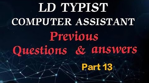 LD TYPIST/COMPUTER ASSISTANT PREVIOUS QUESTIONS & ANSWERS - Part 13 #masteringedutech #ldtypist