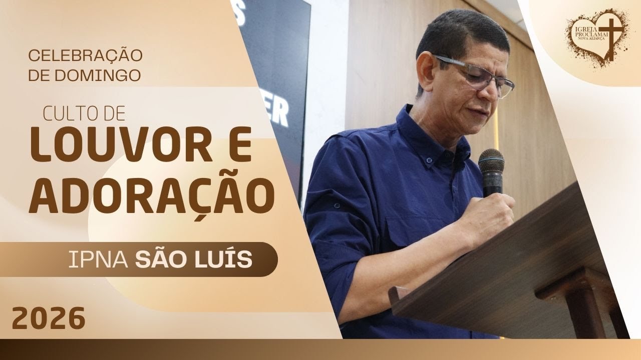 CULTO DE LOUVOR E ADORAÇÃO