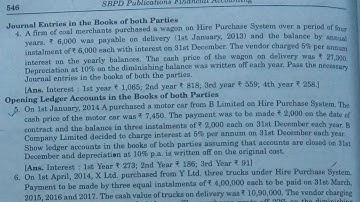 Solution of ques. no. 4,5&6 of Hire Purchase System ( HPS)of B.Com Part 1, Dr. SK Singh, Accountancy