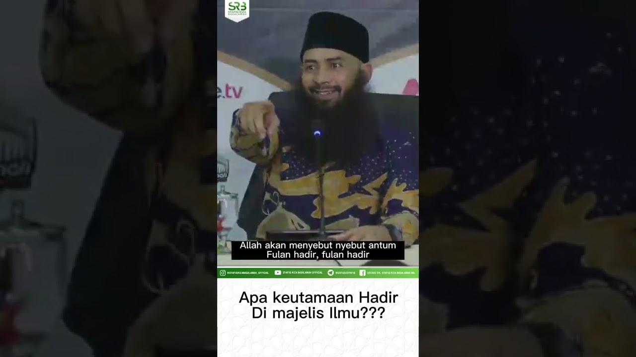 Apa Keutamaan Hadir Di Majelis Ilmu? - Ustadz Dr Syafiq Riza Basalamah MA