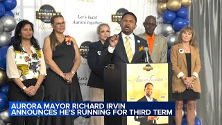 Aurora Mayor Richard Irvin announces plan to run for third term