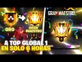 DE ORO A TOP GLOBAL 1 en SOLO 6 HORAS *TEMPORADA 21* LUAY