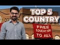 Top 5 Countries that offer Free Education to International Students | Study Abroad 2019