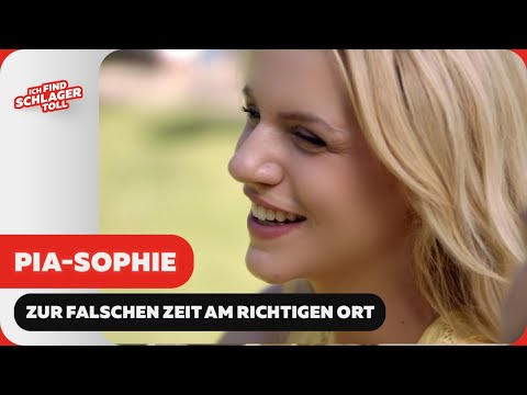 Pia-Sophie - Zur falschen Zeit am richtigen Ort (Offizielles Musikvideo)