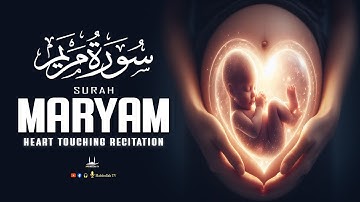 Most Heart Touching And Healing Surah Maryam Full سورة مريم | Habibullah TV
