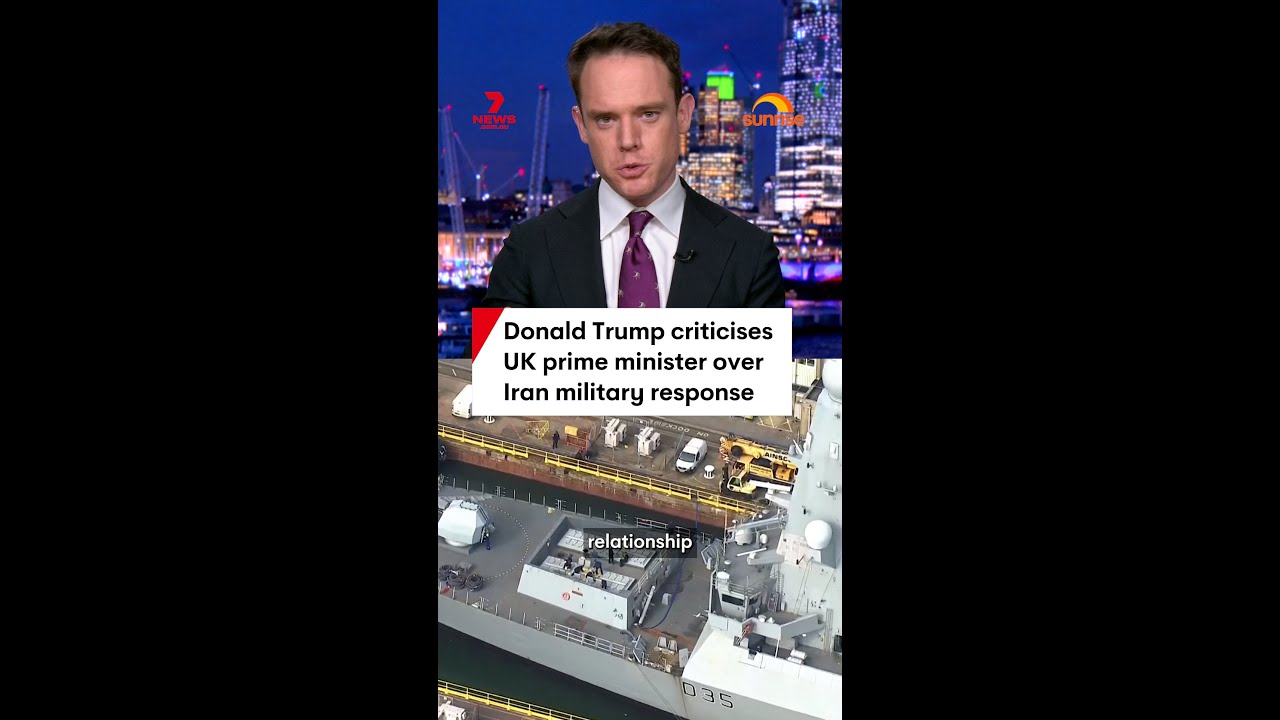 Donald Trump criticises UK prime minister over Iran military response
