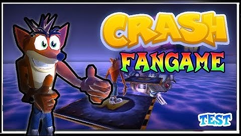 Crash Bandicoot  New FanGame (Test)