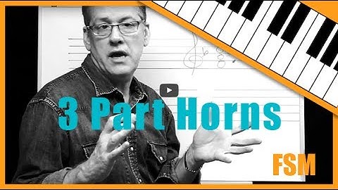 Three Part writing for Horns with Fred Stickley, Session 5