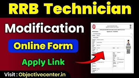 RRB Technician Form Modification 2024 | RRB Technician Form Fill Up 2024