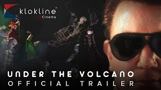 1984 Under The Volcano Official  Trailer 1  Conacite Uno