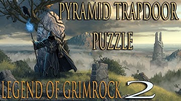 Legend Of Grimrock 2 - Pyramid Trapdoor Puzzle (Entrance to 2nd Level)
