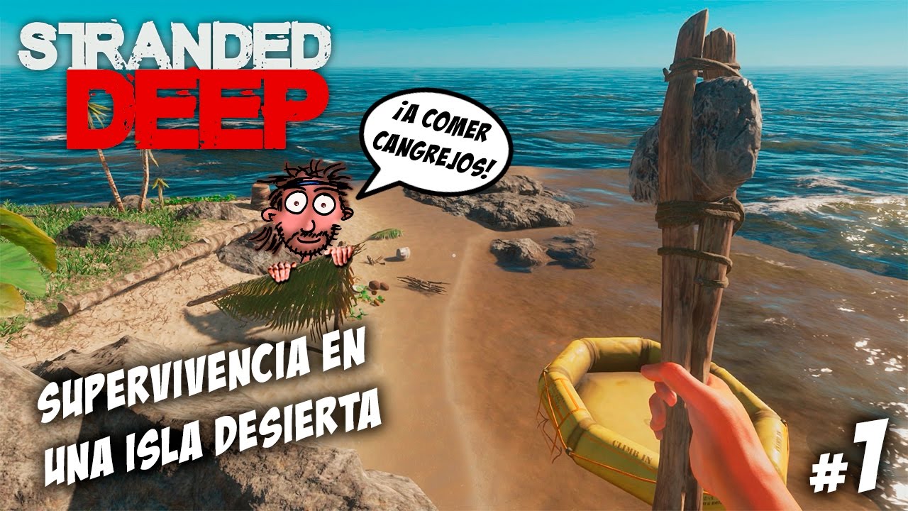 SUPERVIVENCIA EN UNA ISLA DESIERTA :O | STRANDED DEEP #1 | Gameplay