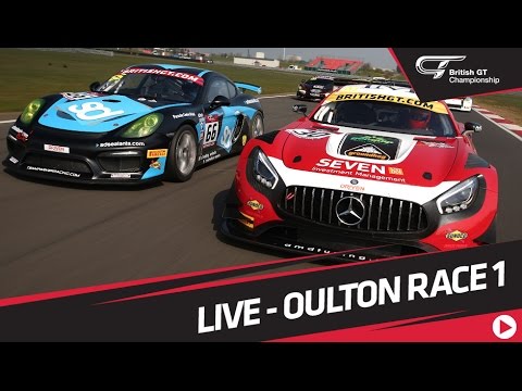 British GT - Oulton Park - Race 1 - LIVE