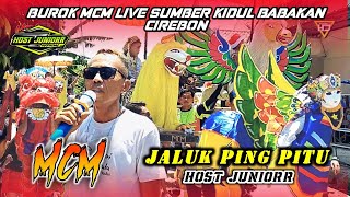 JALUK PING PITU | BUROK MCM LIVE SUMBER KIDUL BABAKAAN CIREBON 28 SEPTEMBER 2025