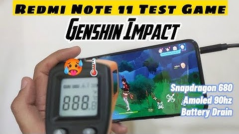 Redmi Note 11 Genshin Impact Test Game | Snapdragon 680 Temperature | Handcam