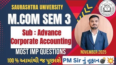 M.Com Sem 3 Advance Corporate Accounting  IMP Season | Saurashtra University | Exam Special  Series