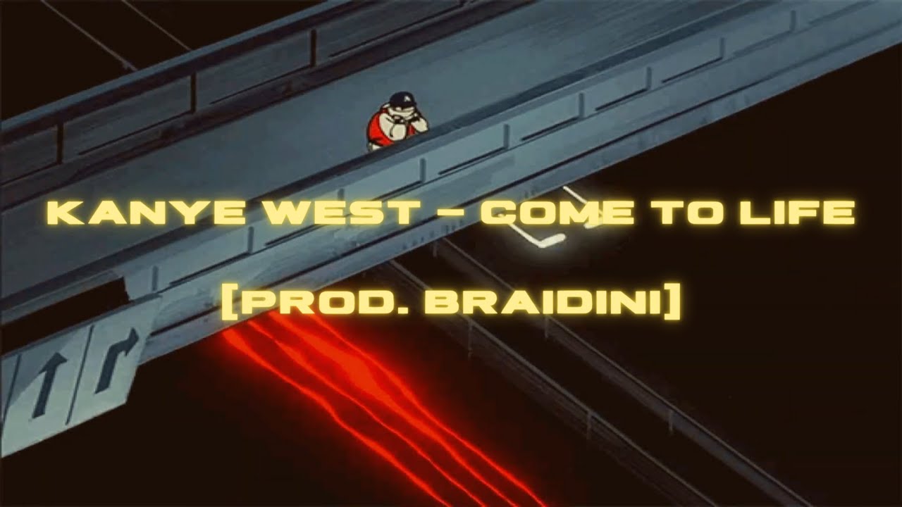 Kanye West Come To Life prod Braidini YouTube Kanye west come to life prod braidini youtube