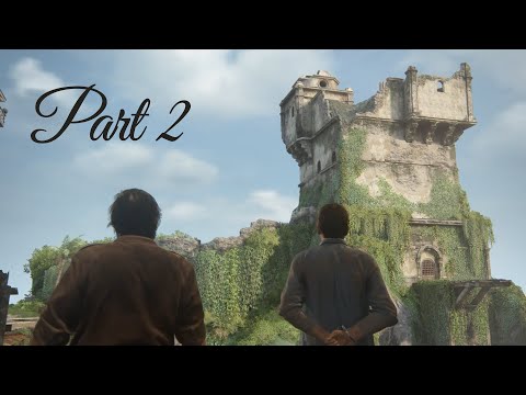 Uncharted 4 Remastered : A Thief's End || Part 2 Walkthrough - No Commentary (PC 60FPS)