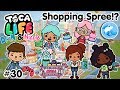 Toca Life city | Shopping Spree!? #30