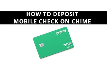 How to deposit mobile check on Chime