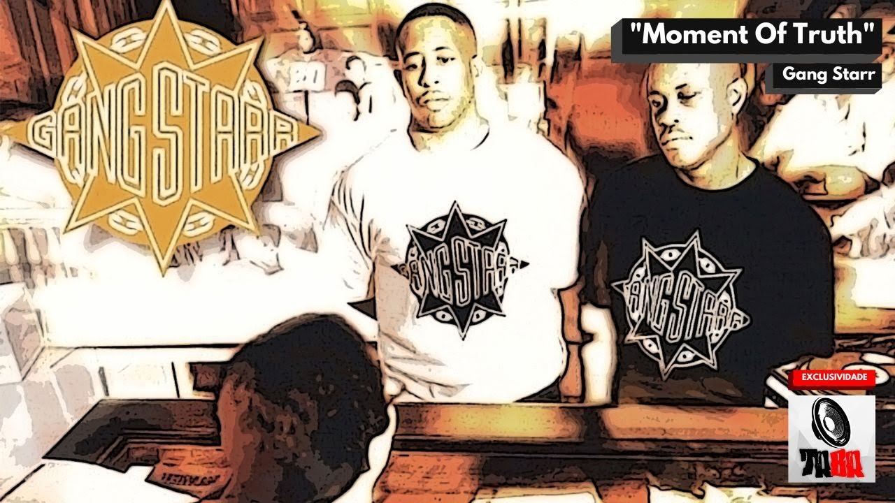 Gang Starr - Moment Of Truth [Legendado] [Full HD]