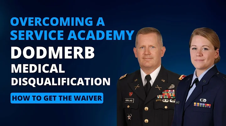 The DoDMERB Disqualification Medical Waiver Process for Service Academies and ROTC Scholarships