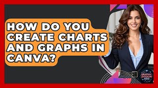 How Do You Create Charts And Graphs In Canva? - Graphic Design Nerd