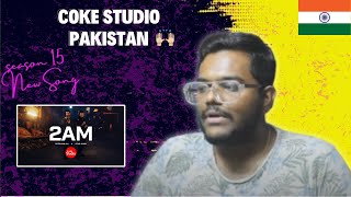 INDIAN REACTION TO Coke Studio Pakistan | 2AM - Star Shah x Zeeshan Ali by V_nesh 1,130 views 2 weeks ago 10 minutes, 39 seconds