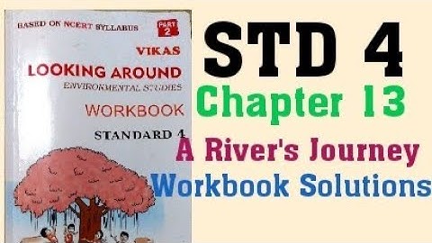 4th STD Environmental Studies Looking Around Chapter 13 A River