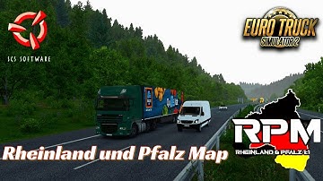 ETS2 1.55 Rheinland und Pfalz Map (RPM) 1:1 Scale v1.2.3 | Exploring ETS2 Ultimate