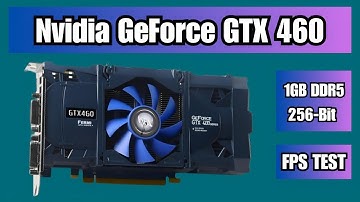 Nvidia GeForce GTX 460 1GB DDR5 256 Bits Video Graphics Card FPS Benchmarking 2025