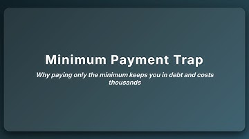 Minimum Payment Trap Explained: How Paying Less Keeps You in Debt