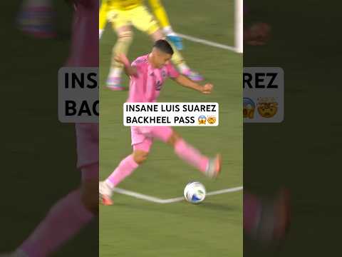 This BACKHEEL PASS from Luis Suarez was CRAZY 😱🤯