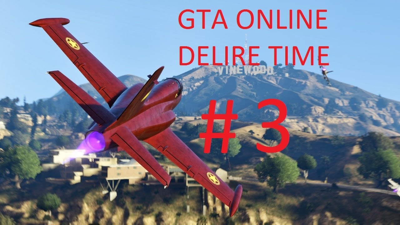 [fr 60 fps] gta online delire time 3 YouTube