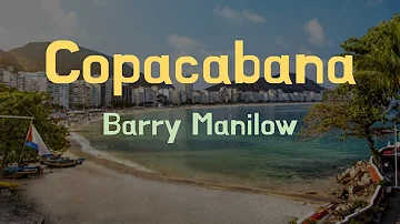 Copacabana 1 hour - Barry Manilow (1hour no ad) lyrics