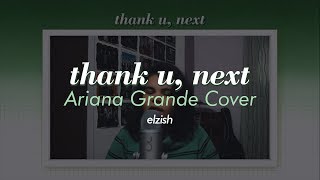 thank u, next cover - Ariana Grande // Acoustic Guitar + Vocal Cover