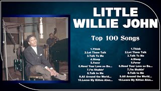 L I T T L E W I L L I E J O H N Full Album 2024 ~ Top 10 Best Songs ~ Greatest Hits