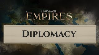 Field of Glory: Empires - Diplomacy Tutorial
