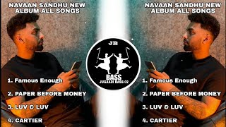 Navaan Sandhu New Album (BASS BOOSTED) Navaan Sandhu All New Song | New Punjabi Song 2024