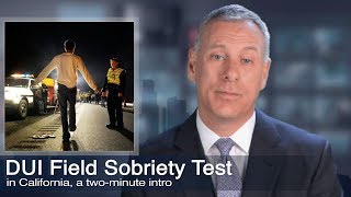 Los Angeles DUI Field Sobriety Test Defense, Kraut Law Group