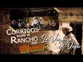 Los Huracanes del Norte - La Venganza Del Viejito [Corridos desde el Rancho]