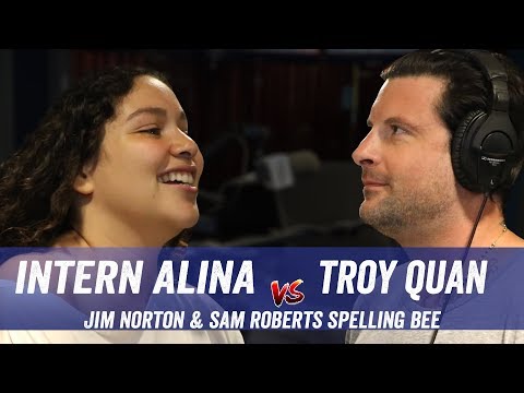1st Annual Jim Norton and Sam Roberts Spelling Bee: Intern Alina vs. Troy Quan