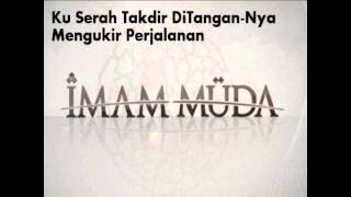 Imam Muda (Ujian Hidup by Lyrics) IM Asyraf,Aran,Azhar,Abe Shara & Nuri