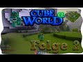 Let's Play Cube World Alpha - Folge 2 [Deutsch/HD]