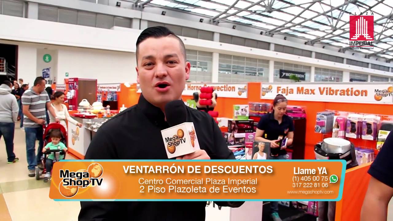 Ventarrón de descuentos de Mega Shop TV en Plaza Imperial tv kanalları