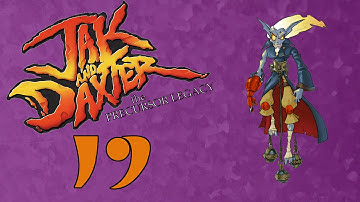 Jak and Daxter: The Precursor Legacy Part 19 "Stay Fuzzy, Save the World"