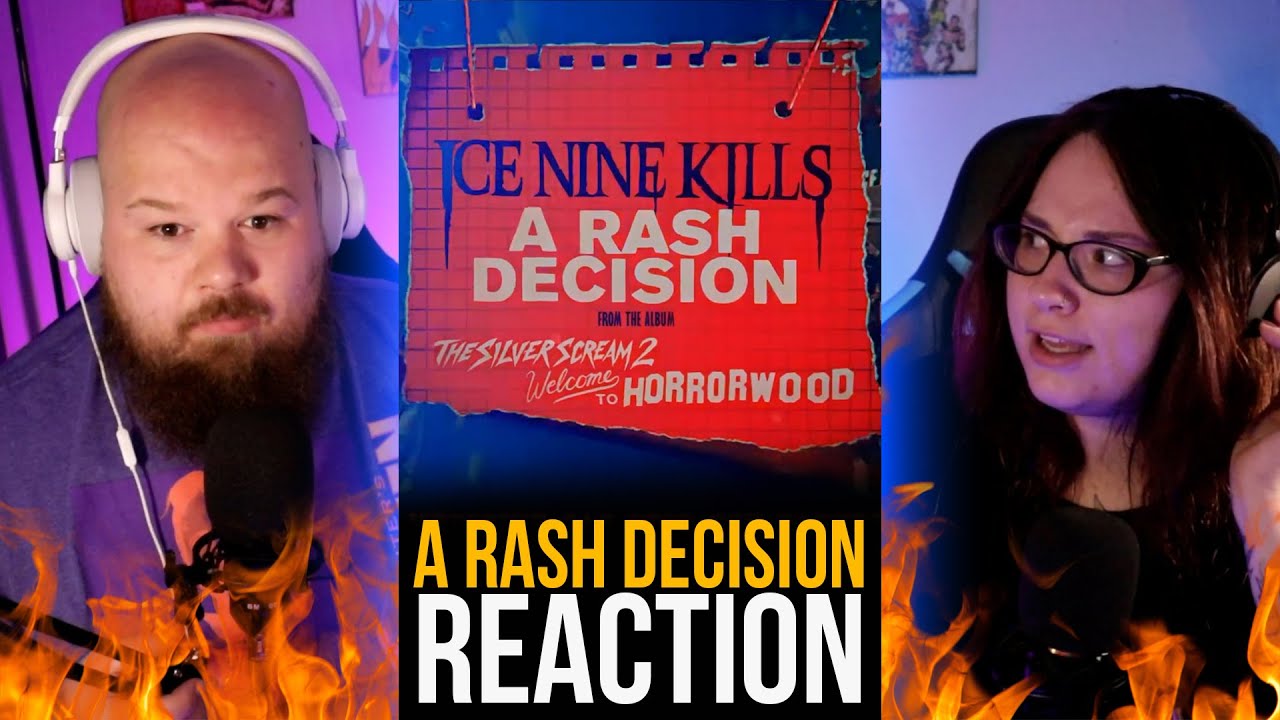 cabin fever | ICE NINE KILLS - "A RASH DECISION" (REACTION)