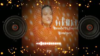 LA TANA REMIX DJ DAVID JIMENEZ